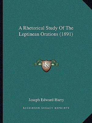A Rhetorical Study Of The Leptinean Orations (1... 116454649X Book Cover
