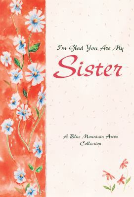 I'm Glad You Are My Sister 0883965623 Book Cover