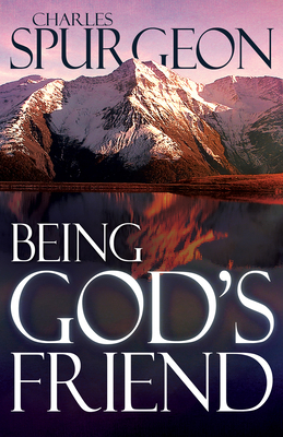 Being God's Friend 1629117811 Book Cover