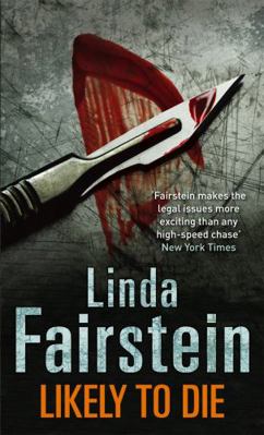 Likely to Die. Linda Fairstein 0751542881 Book Cover