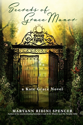 Secrets of Grace Manor: a Kate Grace Novel 1736211110 Book Cover