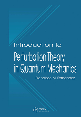 Introduction to Perturbation Theory in Quantum ... 0849318777 Book Cover