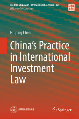 China's Practice in International Investment Law 9819650151 Book Cover