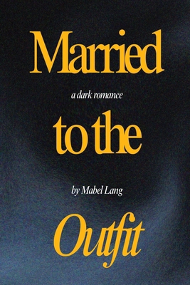 Married to the Outfit 1944260455 Book Cover