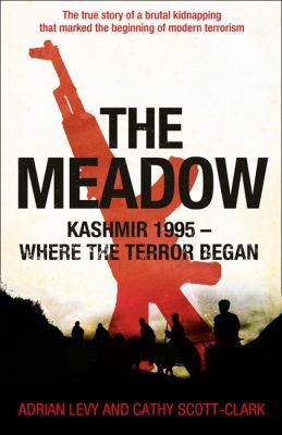 The Meadow: Kashmir 1995 - Where the Terror Began 0007466528 Book Cover