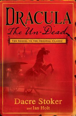 Dracula the Un-Dead 0525951296 Book Cover