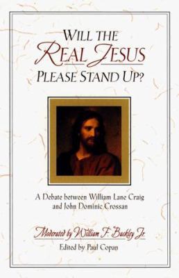 Will the Real Jesus Please Stand Up?: A Debate ... 0801021758 Book Cover