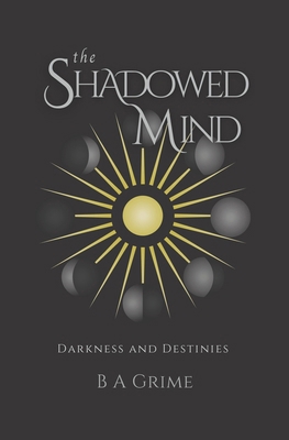 The Shadowed Mind B0CGTWZH75 Book Cover