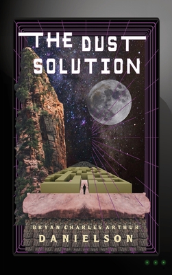 The Dust Solution 1732102511 Book Cover