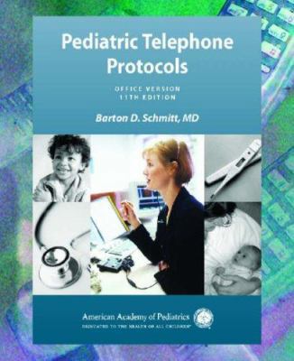 Pediatric Telephone Protocols 1581101929 Book Cover