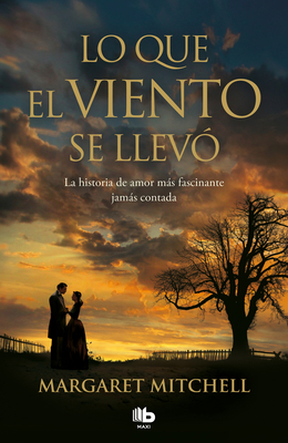 Lo Que El Viento Se Llevó / Gone with the Wind [Spanish] 8413141281 Book Cover