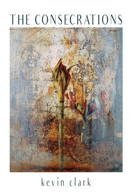 The Consecrations 1622889398 Book Cover