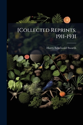 [Collected Reprints, 1911-1931 1171588895 Book Cover