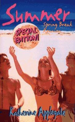 Spring Break Special Edition (Summer ) (Summer) 067151041X Book Cover