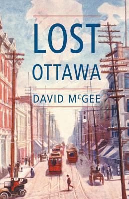 Lost Ottawa: (book One) 1988437032 Book Cover