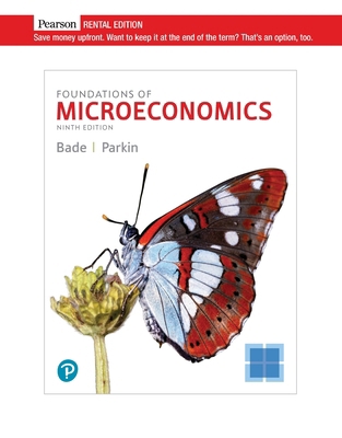 Foundations of Microeconomics [RENTAL EDITION] 0135917727 Book Cover