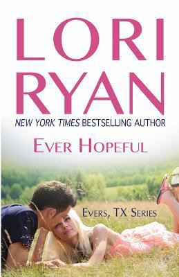 Ever Hopeful: Book One in the Evers, Texas Seri... 1941149081 Book Cover