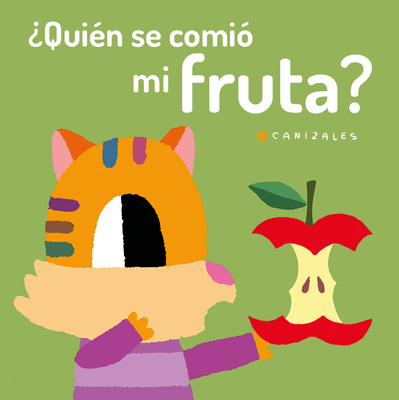 ¿Quién Se Comió Mi Fruta? [Spanish] 8418133090 Book Cover