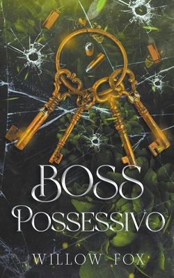 Boss Possessivo [Italian] B0C4N2BR9C Book Cover