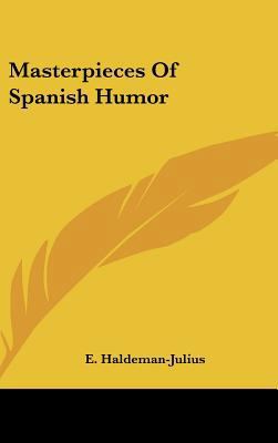 Masterpieces of Spanish Humor 1161628150 Book Cover