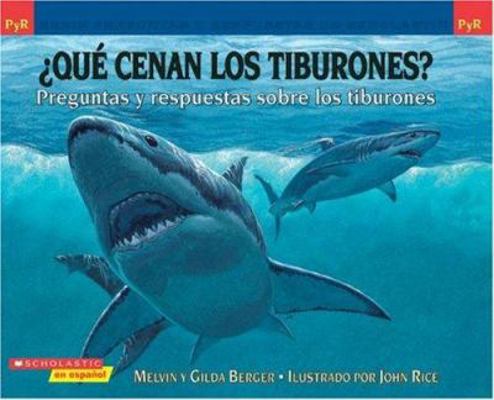 Que Cenan los Tiburones?: Preguntas y Respuesta... [Spanish] 0439584345 Book Cover