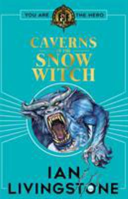 Fighting Fantasy Caverns The Snow Witch 140718847X Book Cover