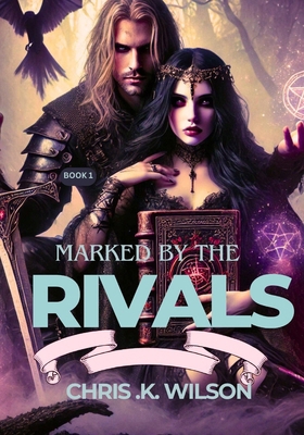 Marked by the rivals B0F6NMKNZ5 Book Cover