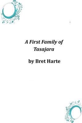 A First Family of Tasajara 1497325501 Book Cover