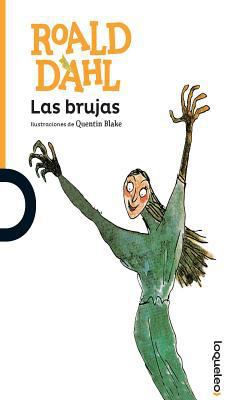 Las Brujas / The Witches (Serie Naranja) Spanis... [Spanish] 6070128516 Book Cover
