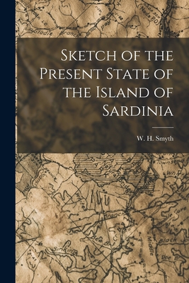 Sketch of the Present State of the Island of Sa... B0BNLVN1CV Book Cover