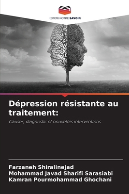 Dépression résistante au traitement [French] 6209086675 Book Cover