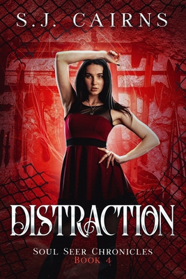 Distraction: Soul Seer Chronicles, Book 4 1778261108 Book Cover