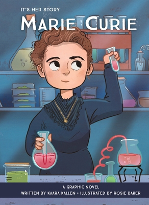 It's Her Story Marie Curie: A Graphic Novel 164996367X Book Cover