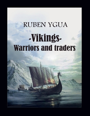 Vikings- Warriors and traders B0FV5T3221 Book Cover