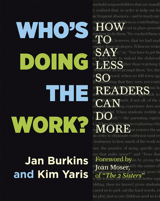 Who's Doing the Work?: How to Say Less So Reade... 1625310757 Book Cover