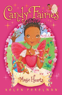 Candy Fairies: 5 Magic Hearts 1471119785 Book Cover