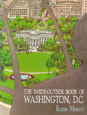 The Inside-Outside Book of Washington, D.C. 1587170787 Book Cover