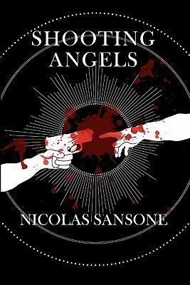 Shooting Angels 0984098488 Book Cover