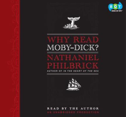 Why Read Moby-Dick? 0307969673 Book Cover