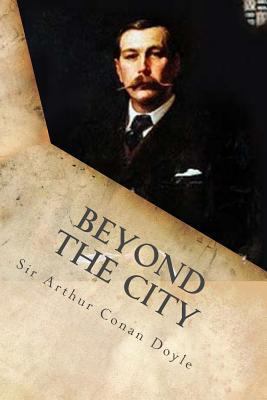 Beyond the City 1540888231 Book Cover
