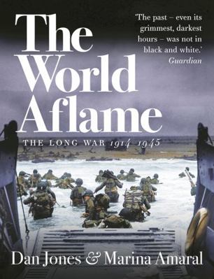 The World Aflame The Long War 1914-1945 /anglais            Book Cover