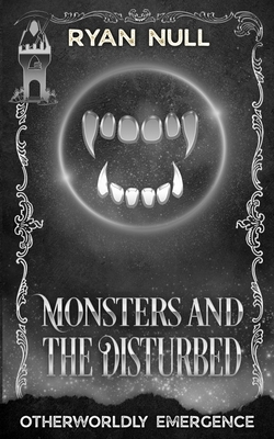 Monsters and the Disturbed 1761949837 Book Cover