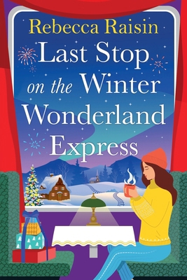 Last Stop on the Winter Wonderland Express 1806583682 Book Cover