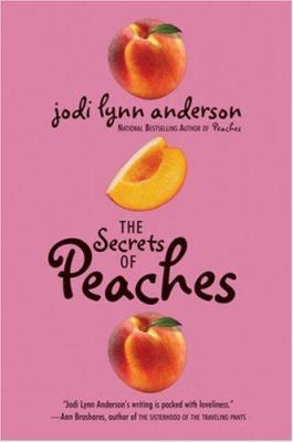 The Secrets of Peaches 0060733098 Book Cover