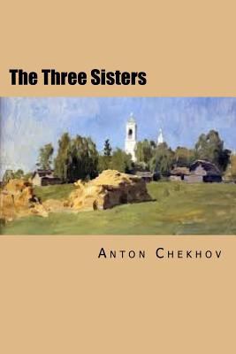 The Three Sisters: Russian Version [Russian] 1532800517 Book Cover