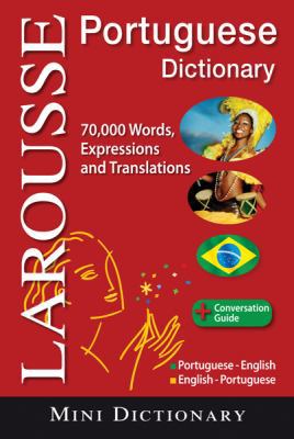 Larousse Portuguese Mini Dictionary: Portuguese... [Portuguese] 2035410231 Book Cover