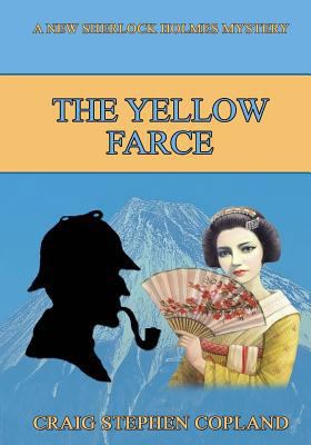 The Yellow Farce - Large Print: A New Sherlock ... 1534620826 Book Cover