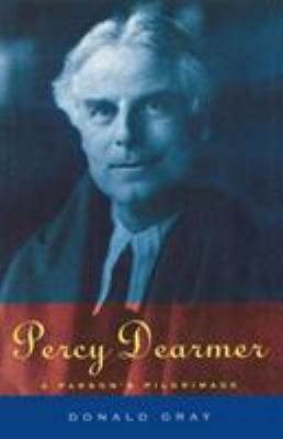 Percy Dearmer: A Parson's Pilgrimage 1853113352 Book Cover