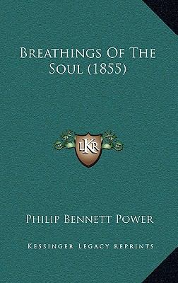 Breathings Of The Soul (1855) 1168727553 Book Cover