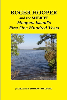 Roger Hooper and the Sheriff: Hoopers Island's ... 1105655989 Book Cover